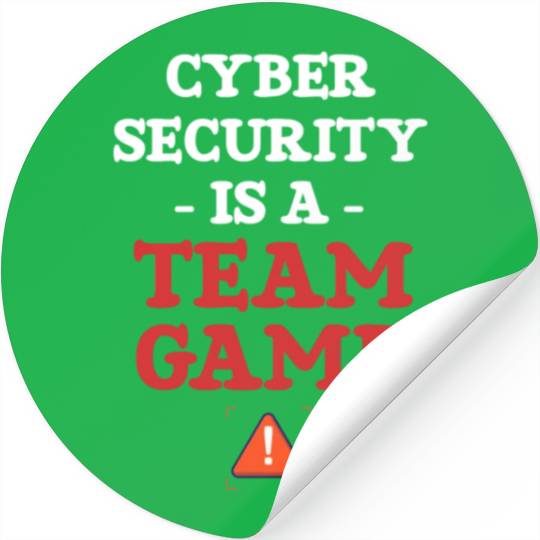 Cyber Security Is A Team Game Programmer Software Stickers