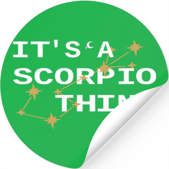 It's a Scorpio Thing cute Scorpio Zodiac Daily Stickers