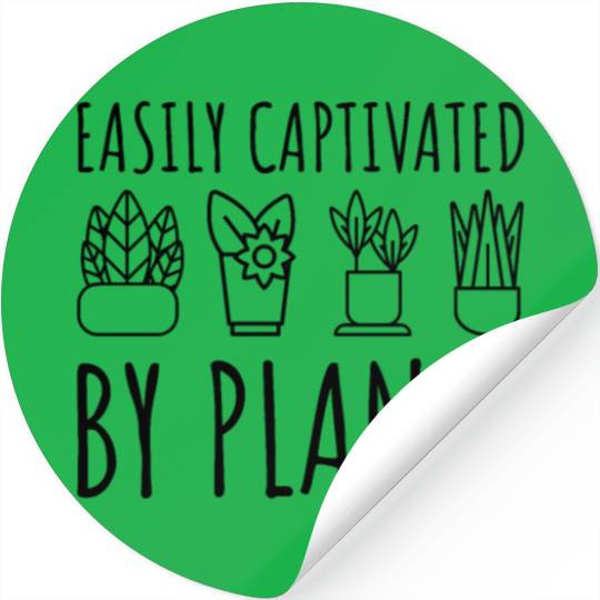 Easily Captivated by Plants Gardener Gardening Pla Stickers