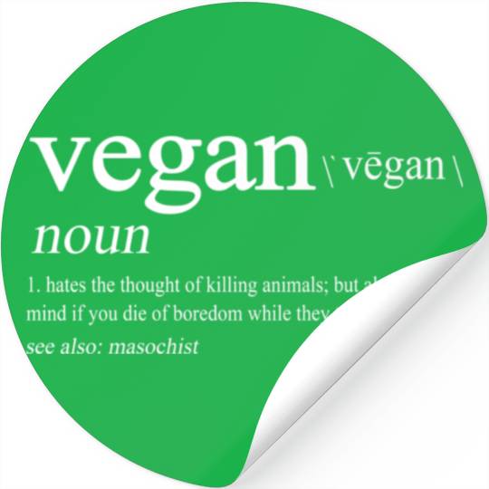 Vegan Definition Hates The Thought Of Killing Anim Stickers
