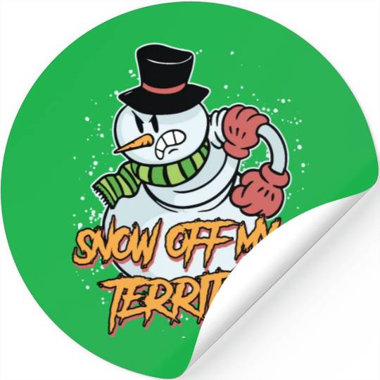 Snow Off my Territory! Snowman Angry Snow Stickers