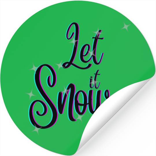 let it snow Stickers