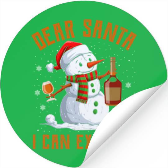 Snowman Dear Santa I can Explain Funny Snow Stickers