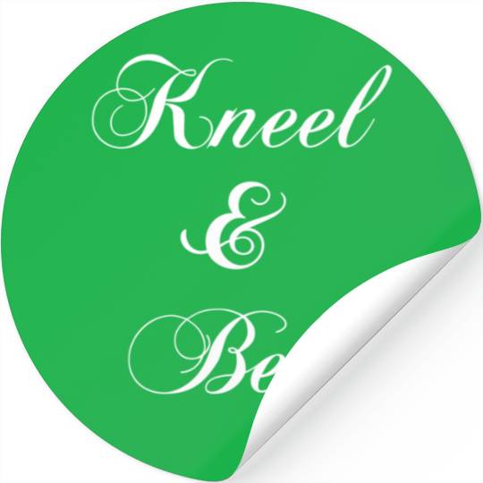 Kneel Beg Bdsm Dominatrix Kinky Domme Fuck Role Pl Stickers