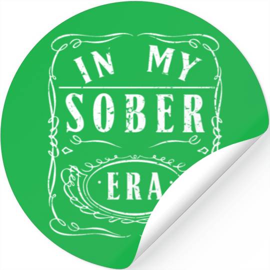 In My Sobriety Era Alcohol Drinking Recovery Mode Stickers