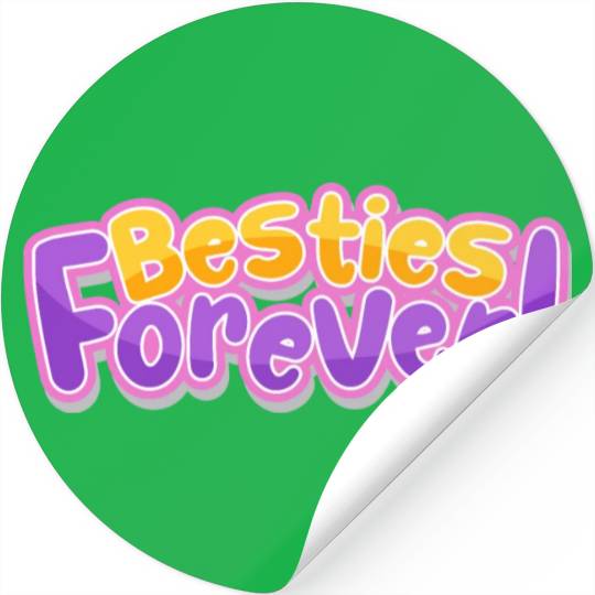 Besties Forever Stickers