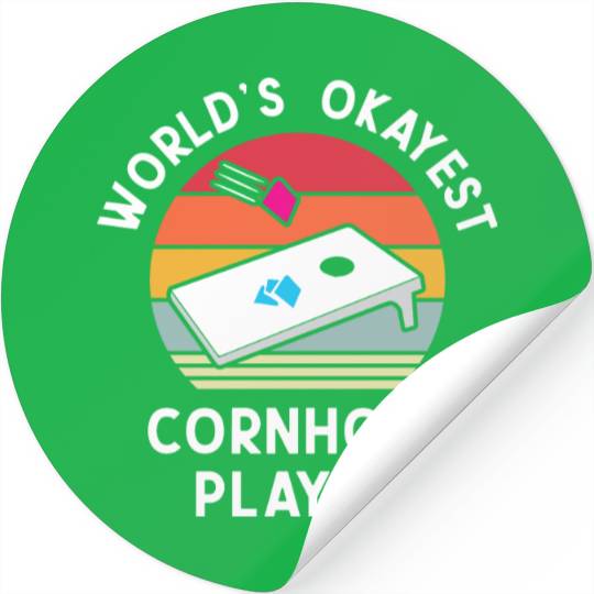 Okayest Cornhole Player Men Women Stickers