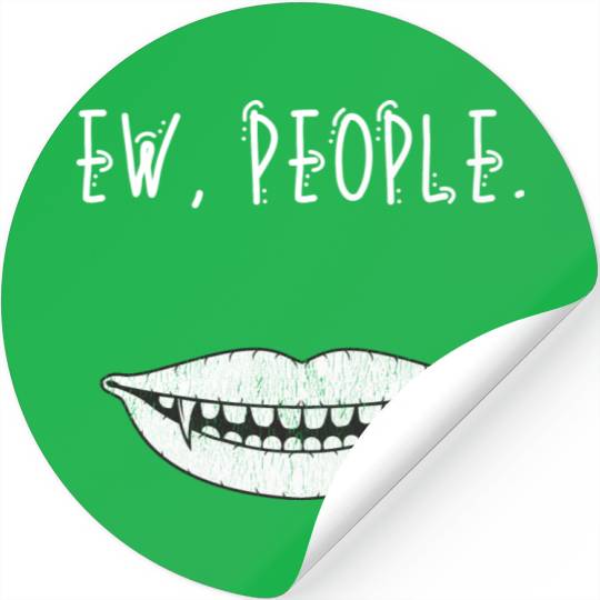 Ew People Mouth Fangs Stickers