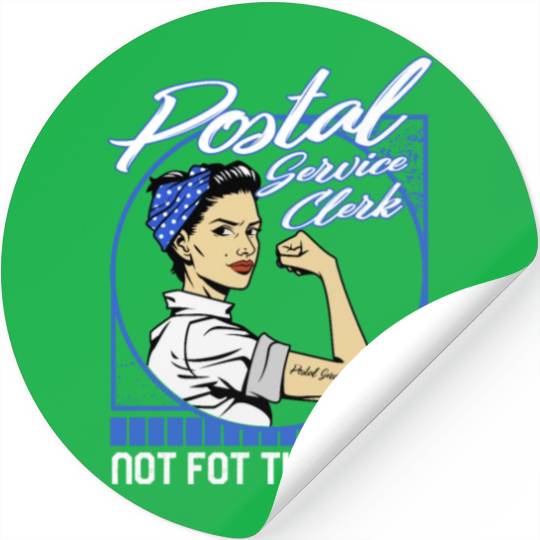 Postal Clerk Stickers, Postal Service Clerk Not For