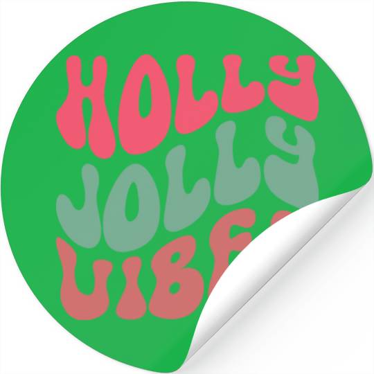 Holly jolly vibes, Xmas Quotes, Christmas Gifts Stickers