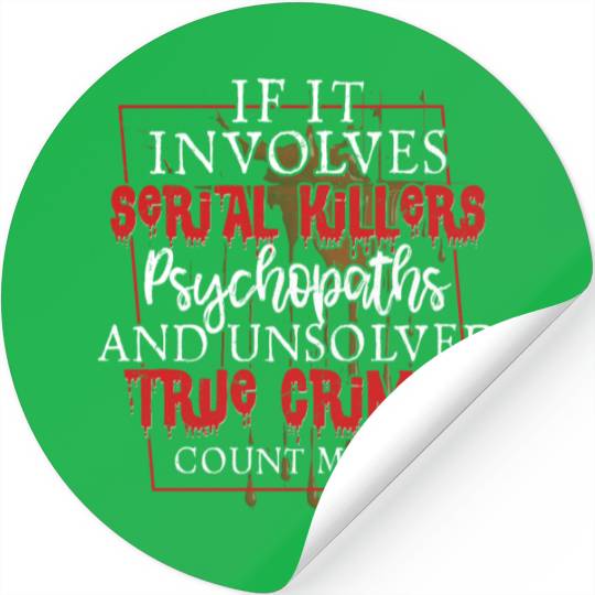 True Crime Podcast Serial Killer Murder Show Stickers