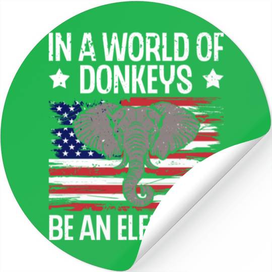In a World of Donkeys American Flag Elephant Stickers