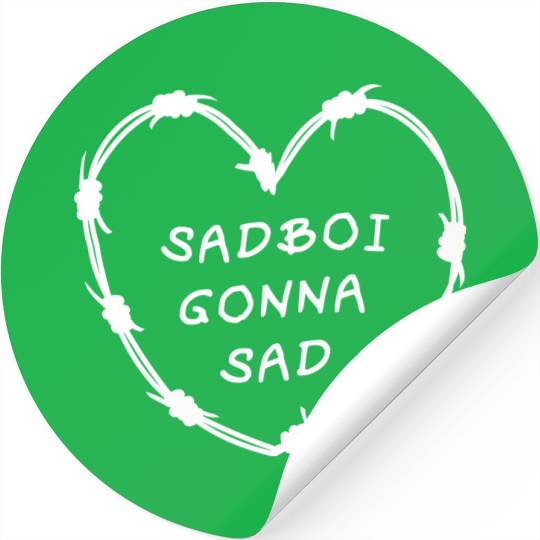 Sadboi Gonna Sad Stickers