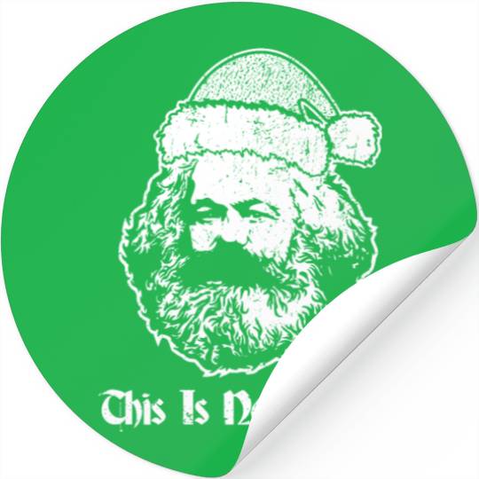 This is Not Santa Funny Karl Marx Christmas Meme Stickers