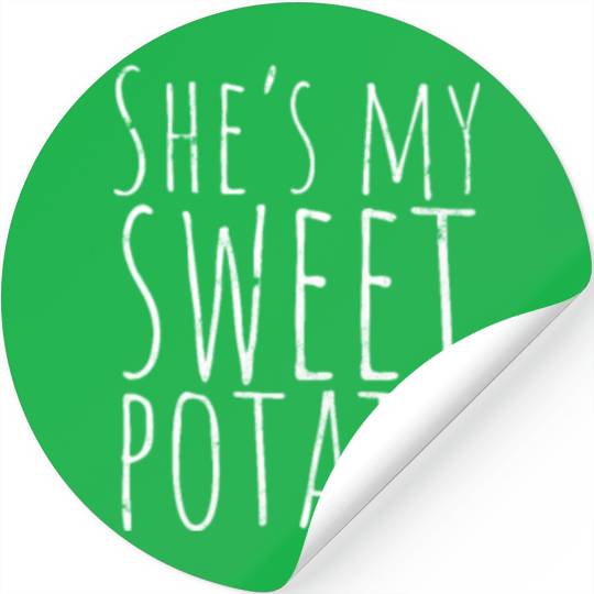 SHE'S MY SWEET POTATO - Affection Stickers