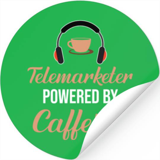 Telemarketer Powered By Caffeine Call Center Stickers