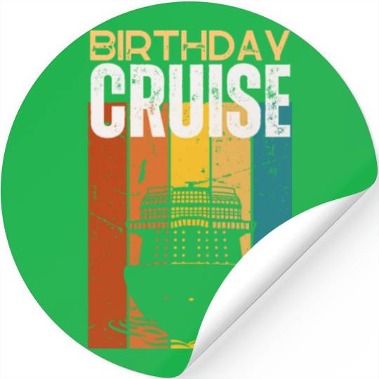 Birthday Cruise Ship Cruise Stickers