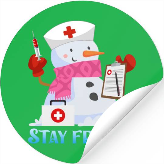Nurse Snowman Stay Frosty Snow Fan Funny Stickers