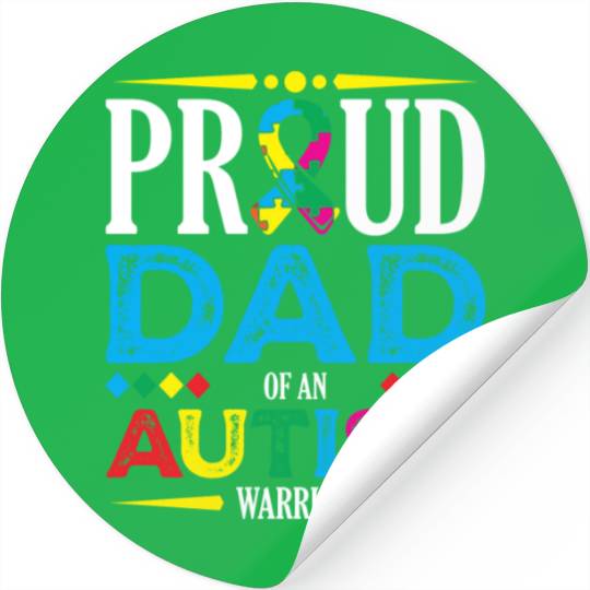Proud Dad Of An Autism Warrior Spectrum Autistic Stickers