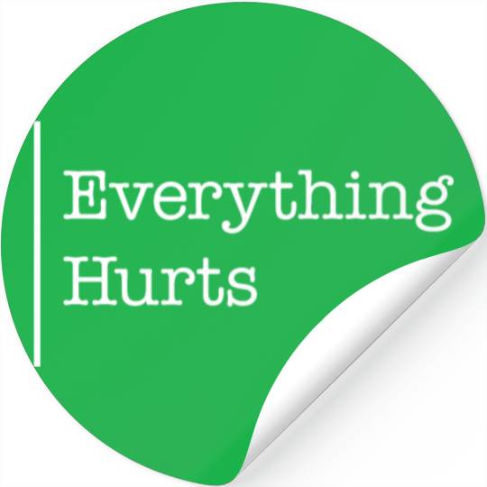 Gym Stickers, Everything Hurts Stickers, Gift For Workout