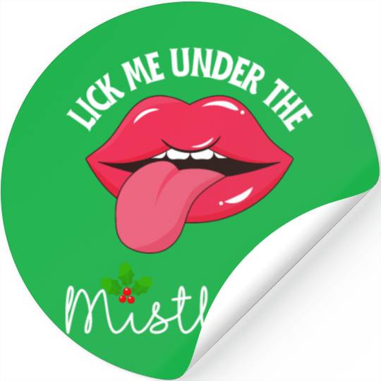 Lick me under the mistletoe ugly Christmas sweater Stickers