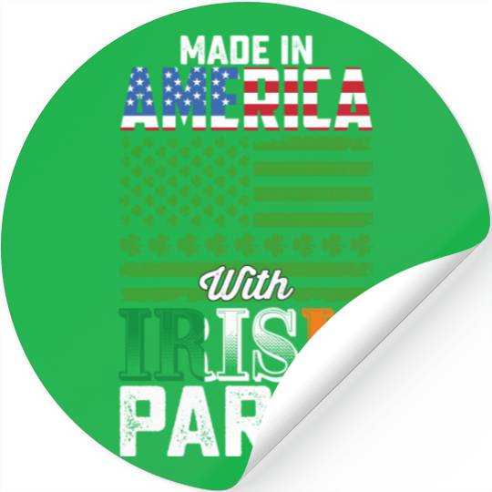 Made in America with Irish Parts St Patrick's Day Stickers