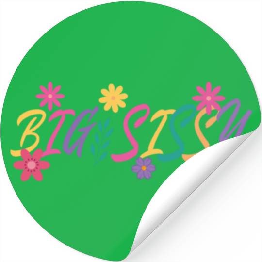 Big Sissy Stickers