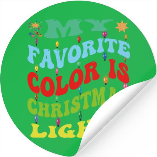 My favorite color is Christmas lights Stickers
