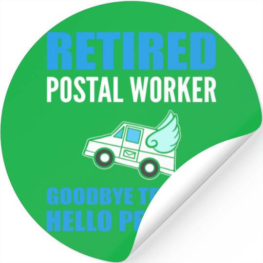 Funny Retired Postal Worker Mailman Stickers