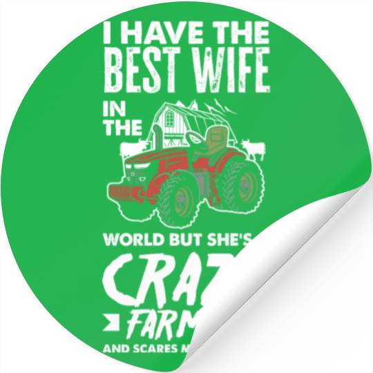 Crazy Farmer Wife Husband Funny Farmer Gift Stickers