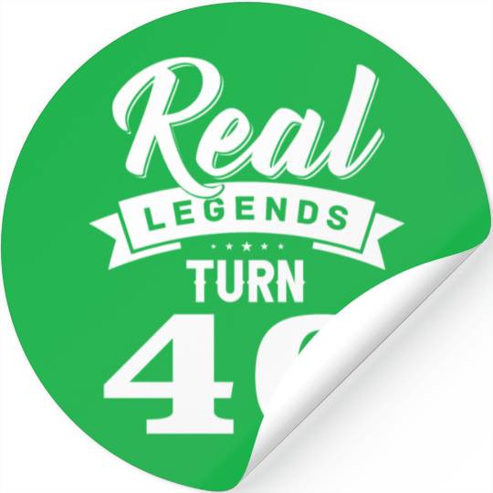 Real Legends Turn 40, 40th Birthday Stickers