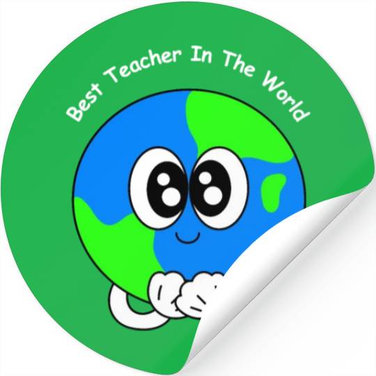 Best Teacher In The World | Appreciations Gifts Stickers
