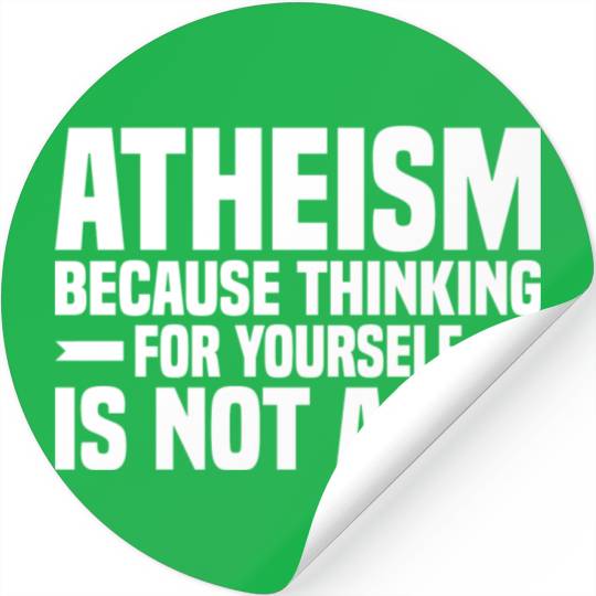 Atheism sayings | gifts for atheists faith Stickers