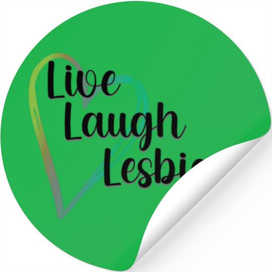Live Laugh Lesbian LGBTQ Rainbow Heart Gay Pride Stickers