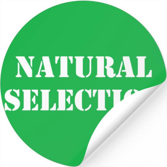Natural Selection Stickers