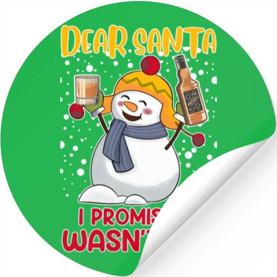 Snowman Funny Dear Santa Promise it Was not Me Stickers