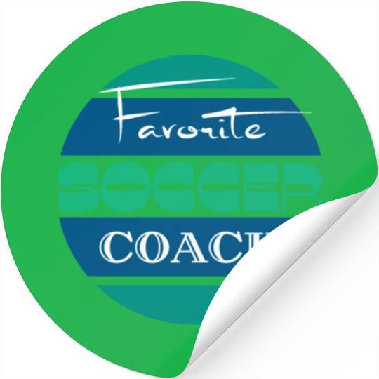 Favorite soccer coach Stickers