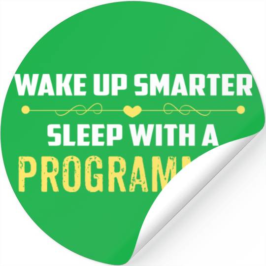Wake Up Smarter Sleep With A PROGRAMMER Stickers