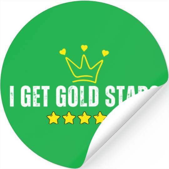 teachers and students - I Get Gold Stars Stickers