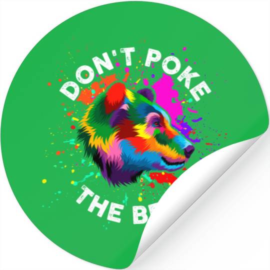 Don't Poke The Bear Stickers