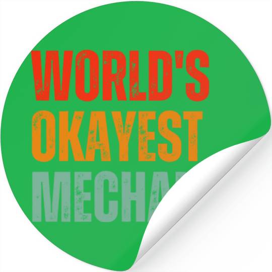 World's Okayest Mechanic Stickers