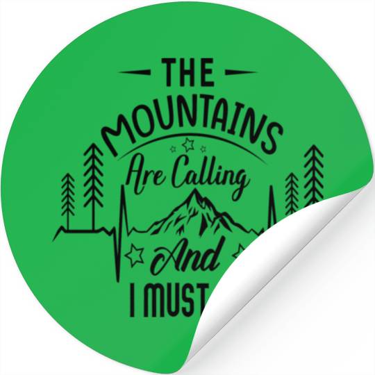 The Mountains are Calling | hiking | wanderlust Stickers