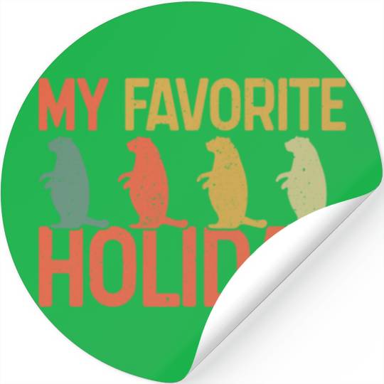 My Favorite Holiday Groundhog Day Retro Vintage Stickers