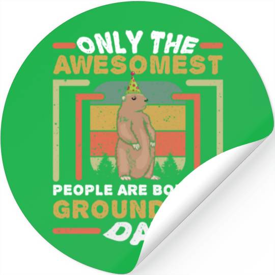Awesomest People Born Groundhog Day Retro Vintage Stickers