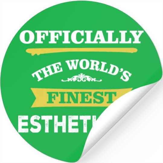 The World's Finest Esthetician Stickers