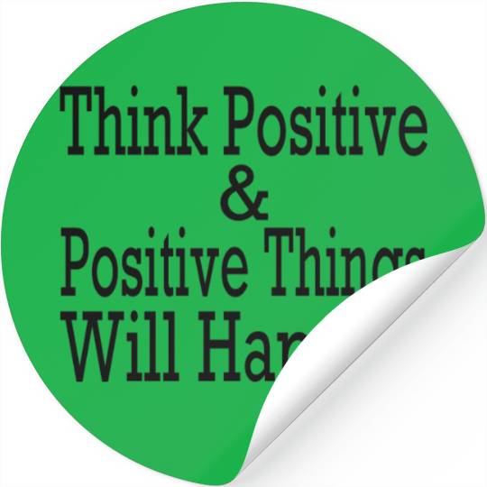 Think Positive Stickers