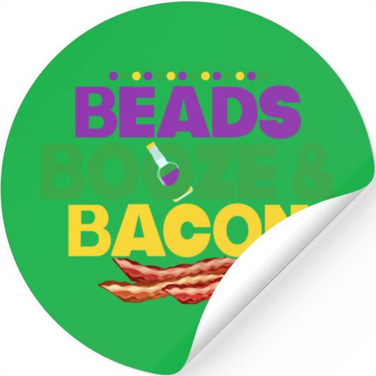 Beads Booze & Bacon Carnival Mardi Gras Stickers
