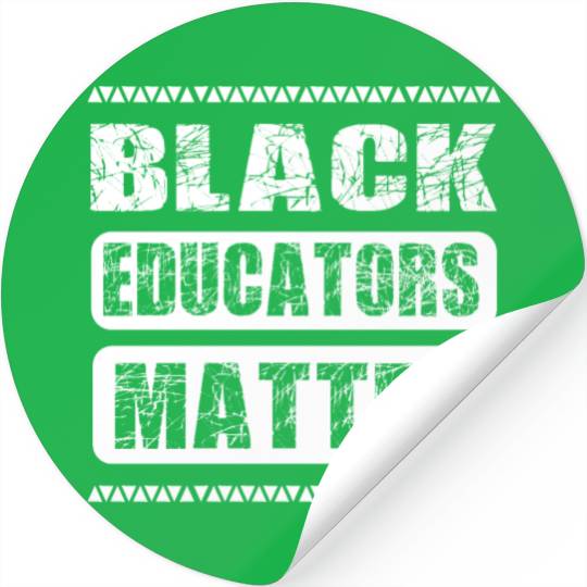 Black Educators Matter African History Teacher Men Stickers