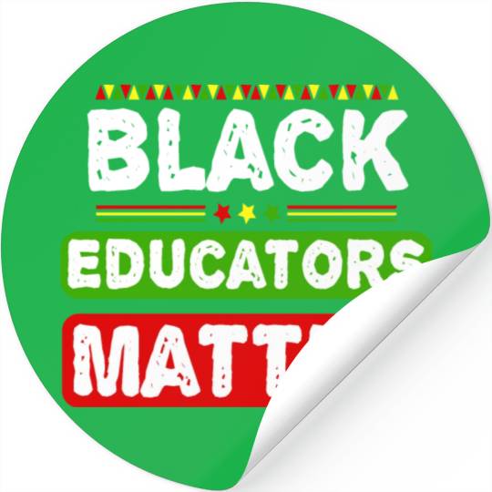 Black Educators Matter African History Teacher Men Stickers