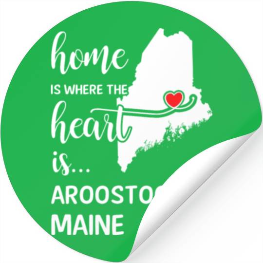 Aroostook County Maine Is Where My Heart Is Gift Stickers